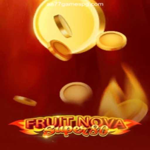 Unveiling FruitNovaSuper80: A Thrilling Journey into Gaming