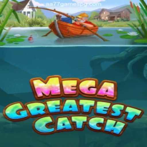 MegaGreatestCatch: Dive into the Thrilling World of AA77.games